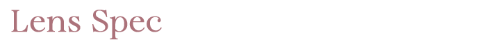 Lens Spec